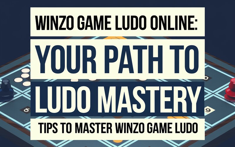 Winzo Game Ludo