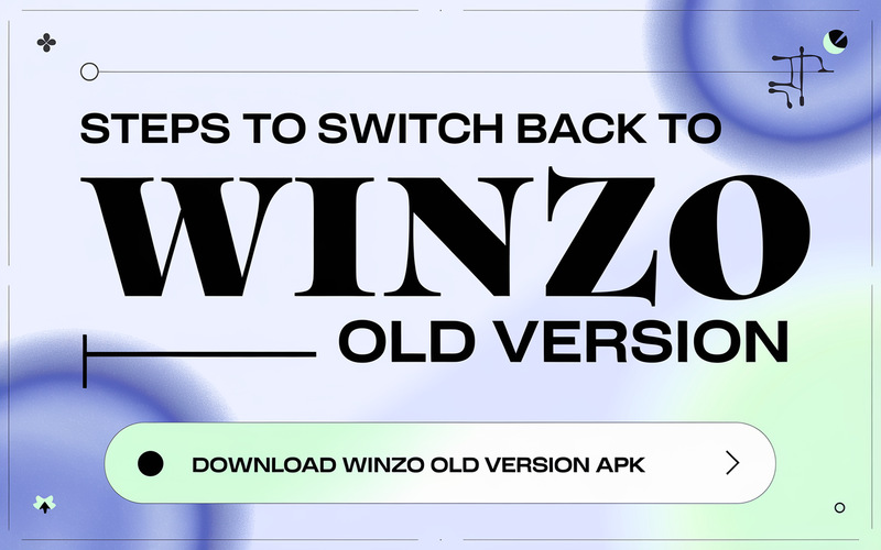 Winzo Old Version