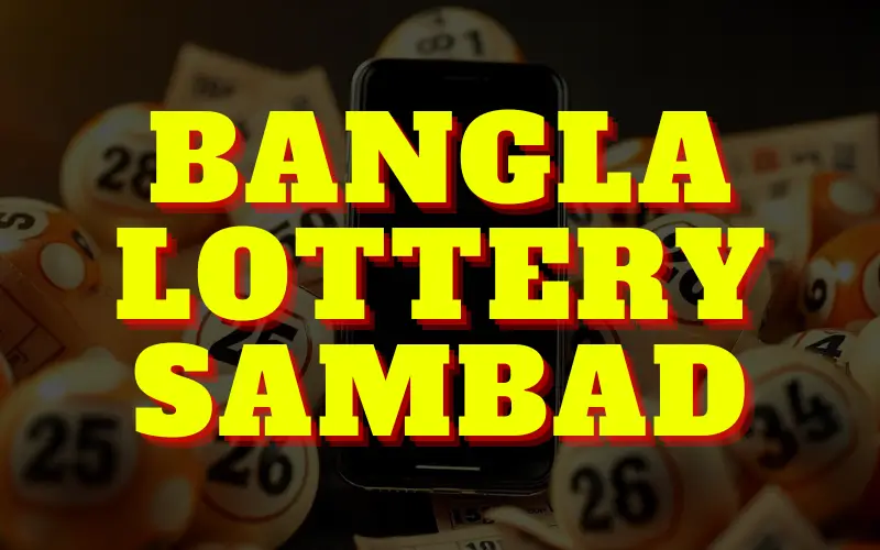 Bangla lottery sambad